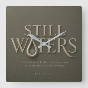 STILLE WASSER PSALM 23:2 QUADRATISCHE WANDUHR