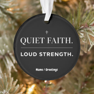 Stiller Glaube Laut Stärke Minimalistischer Christ Ornament
