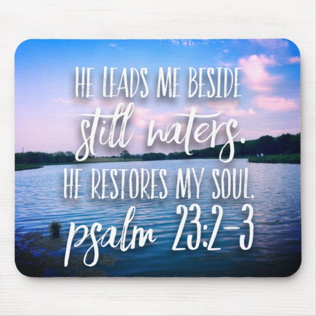 Stilles Wasser er restauriert mein Soul Bible Vers Mousepad (Vorne)