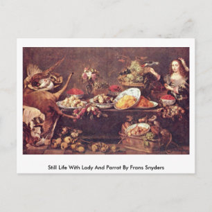 Stillleben mit Lady und Papagei von Frans Snyders Postkarte