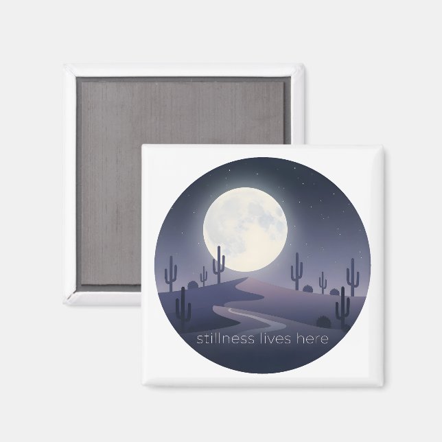 Stillness Lives Here Magnet (Vorderseite/Rückseite)
