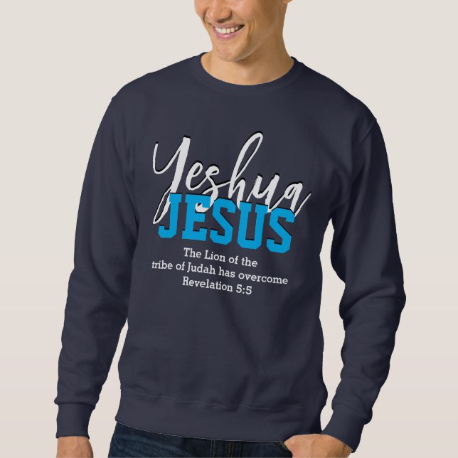Stilvoll Christlich YESHUA JESUS Sweatshirt (Vorderseite)