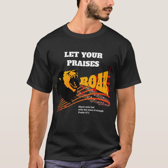 Stilvoll GELASSEN PRAISEN ROAR Christlicher T - Sh T-Shirt (Vorderseite)