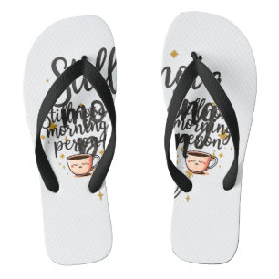 Stilvolle ästhetische Flip Flops mit "Still Not a 