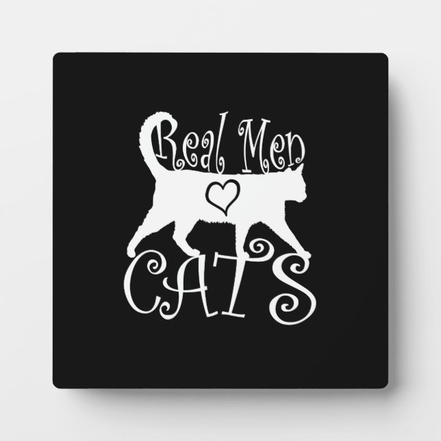 Stilvolle Real Men Liebe Katzen Fotoplatte (Vorderseite)