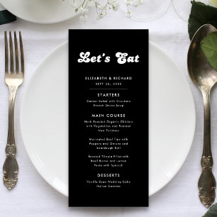 Stilvolle Retro Schwarz-Weiß Let's Eat Hochzeit Menükarte