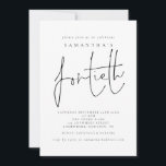 Stilvolle Script-Fortieth Birthday Party Einladung<br><div class="desc">Stilvolles Skript 40 Geburtstagsparty. Vierzig ist Set in einem modernen Handschriftenstil. Personalisieren Sie einfach die Erholung des Textes auf Ihren eigenen.</div>