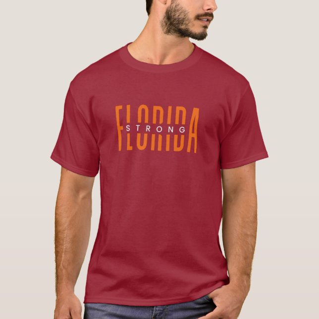 Stilvoller Florida Strong T - Shirt (Vorderseite)