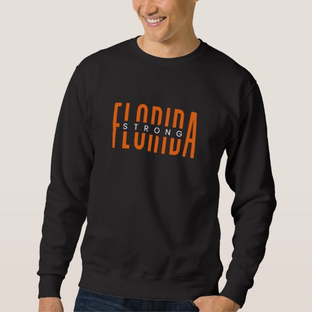 Stilvolles Florida Strong Sweatshirt (Vorderseite)