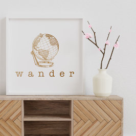 Stilvolles Gold Globe Wander Zitat für Reisende Poster