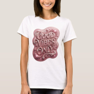 Stilvolles Pinkes GOOD VIBES ONLY Statement-T-Shir T-Shirt