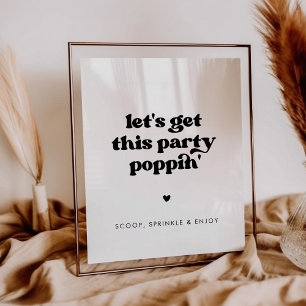 Stilvolles Retro Lass uns dieses Party-Poppin hole Poster