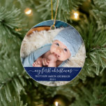Stilvolles Script Blue My First Christmas Baby Keramik Ornament<br><div class="desc">Elegantes,  trendiges Script Mein erstes Weihnachtsbaby Foto Blue Ornament mit Snowflakes zurück</div>