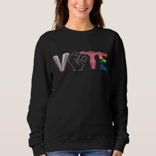 Stimme Feministische Frauenrechte Verbotene Bücher Sweatshirt