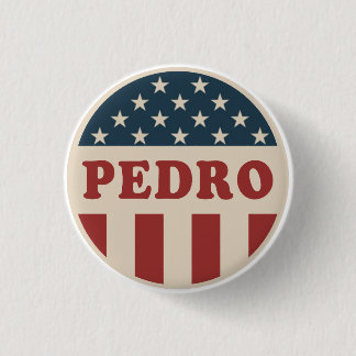 Stimme für Pedro Klassischer Retro-Amerikanischer Button