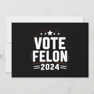 Stimme für verurteilten Trump 2024 Lustige Wahlsti Einladung