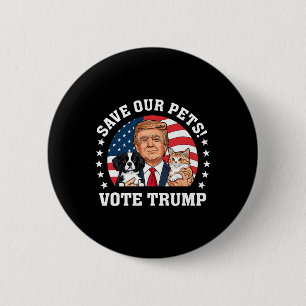Stimme Trump Rette Unsere Haustiere Katzen Hunde 2 Button