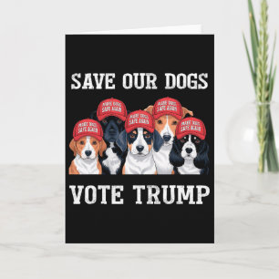 Stimme Trump Rette Unsere Hunde 2025 Hunde Liebhab Karte