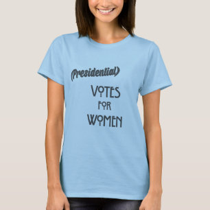 Stimmen für (blaue) Frauen — Präsidentenüberraschu T-Shirt