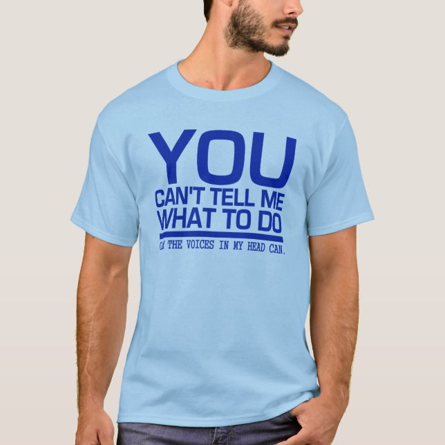 STIMMEN IN MEINEM KOPF-Shirt - wählen Sie Stil & F T-Shirt (Vorderseite)