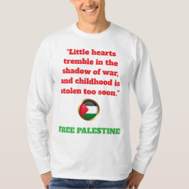 Stimmen Palästinas - Menschheitskreide für Gerecht T-Shirt