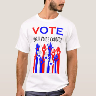 Stimmen Sie ab! Deine Stimme zählt! T-Shirt