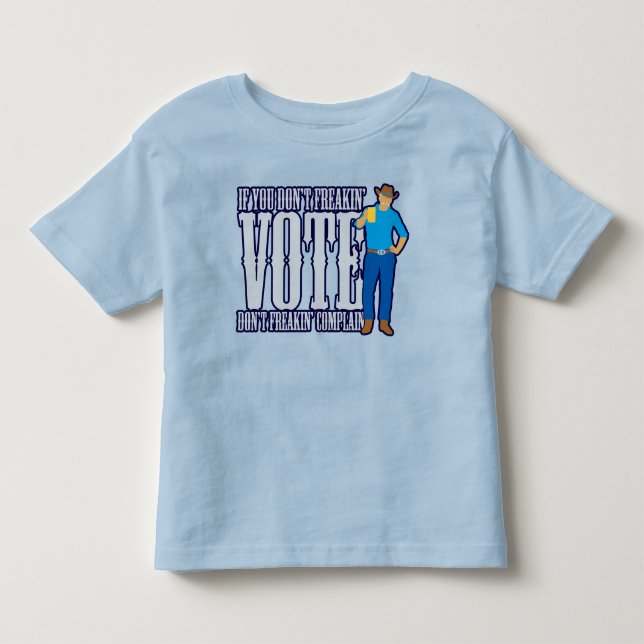 STIMMEN Sie nicht beschweren sich Kleinkind T-shirt (Vorderseite)