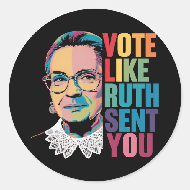 Stimmen Sie wie Ruth Sie geschickt Runder Aufkleber (Vorderseite)