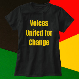 Stimmen vereint für den Wandel T-Shirt