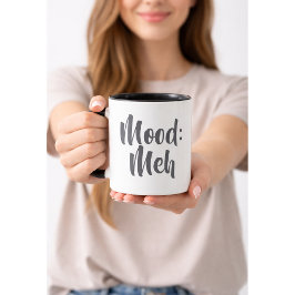 Stimmung: Meh Minimalistisch Lustig Tasse