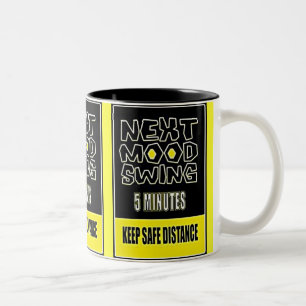 STIMMUNGS-SCHWINGEN ALS NÄCHSTES 5 MINUTEN BEHÄL ZWEIFARBIGE TASSE
