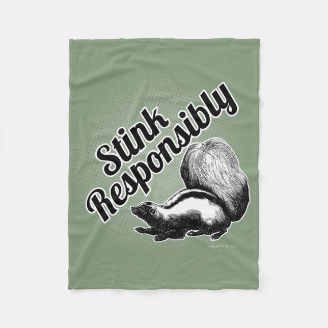 Stink Responsibly Fleece Blanket (Vorderseite)