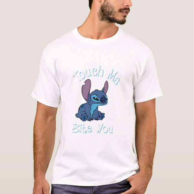 Stitch Touch Ich und ich beiße dir Fan T-Shirt (Vorderseite)