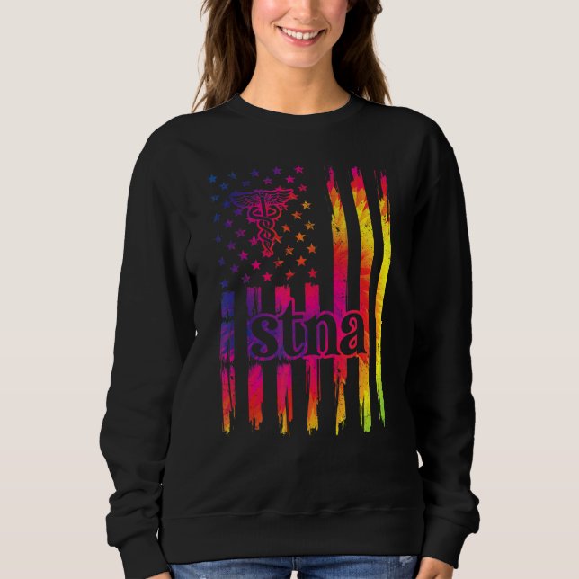 STNA US Flag Staat Tested Nursing Assistant Sweatshirt (Vorderseite)