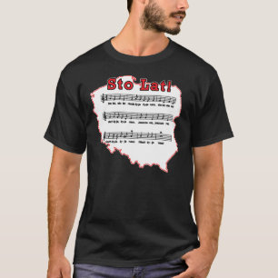 Sto Lat Song auf Polnischer Karte T-Shirt