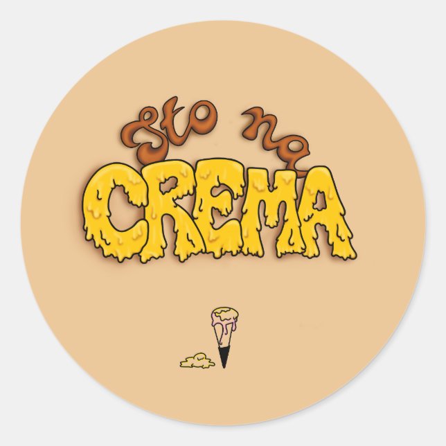 Sto 'na crema runder aufkleber (Vorderseite)