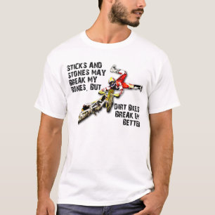 Stöcke Und Steine Dirt Bike Motocross Lustiges Shi T-Shirt