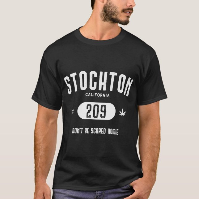 Stockton 209 Keine Angst zu Hause T-Shirt (Vorderseite)