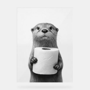 Stoischer Otter hält Toilettenpapierrolle Schwarz Acrylschild
