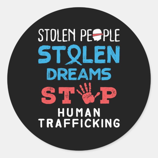Stolen Menschen trotzen Träumen stoppen Menschenha Runder Aufkleber (Vorderseite)