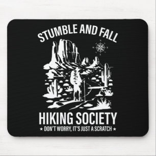 Stolpern Sie und fallen Sie beim Wandern Gesellsch Mousepad