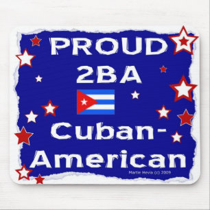 Stolz 2B Ein kubanischer Amerikaner - Mousepad