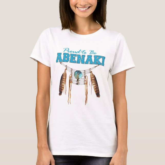 Stolz, Abenaki zu sein T-Shirt (Vorderseite)