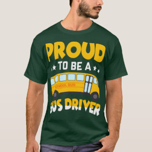 Stolz als Busfahrer für Schulbusse T-Shirt