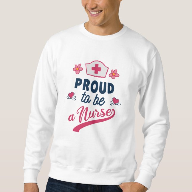 Stolz als Krankenschwester Sweatshirt (Vorderseite)