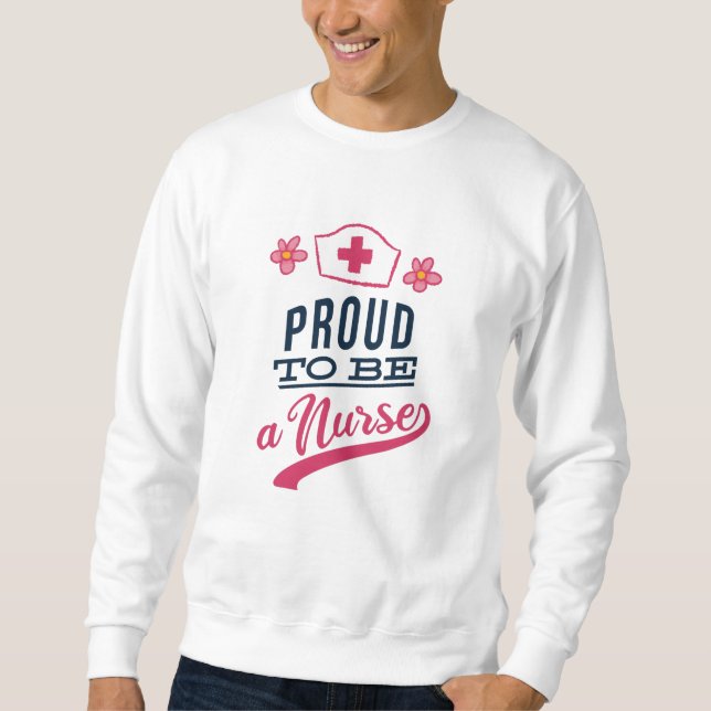 Stolz als Krankenschwester Sweatshirt (Vorderseite)