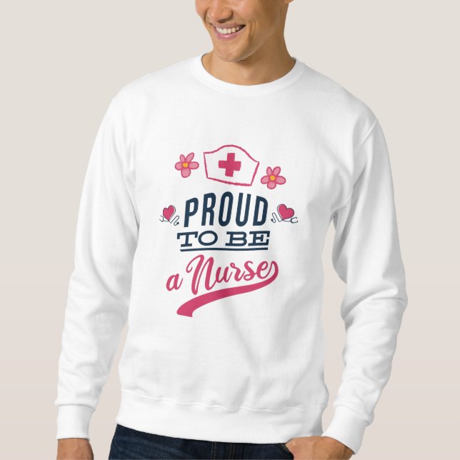 Stolz als Krankenschwester Sweatshirt (Vorderseite)