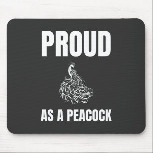 Stolz als Pfau Mousepad