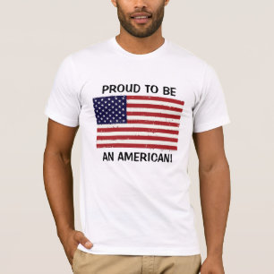 Stolz, Amerikaner zu sein! T-Shirt