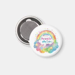 Stolz auf das, was ich bin Regenbogen Kunst Selbst Magnet